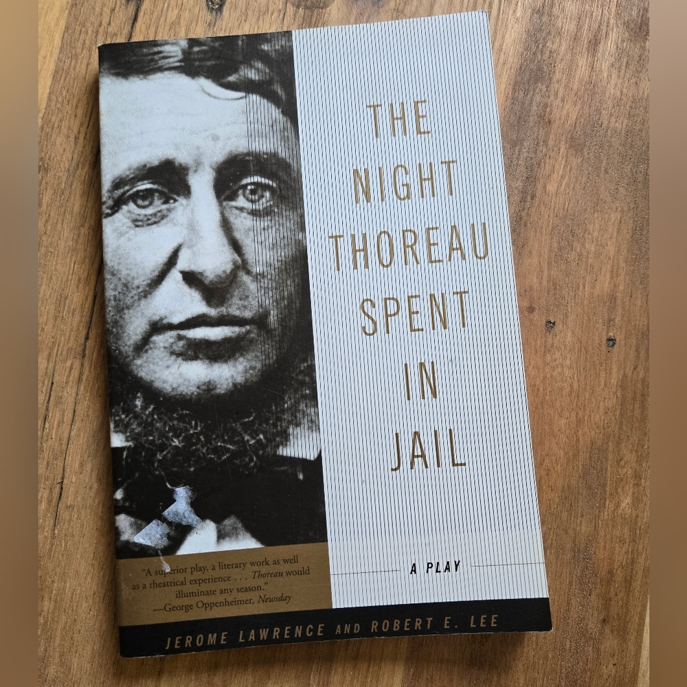 📚 3 For $15 - The Night Thoreau Spent in Jail – Jerome Lawrence & Robert E. Lee